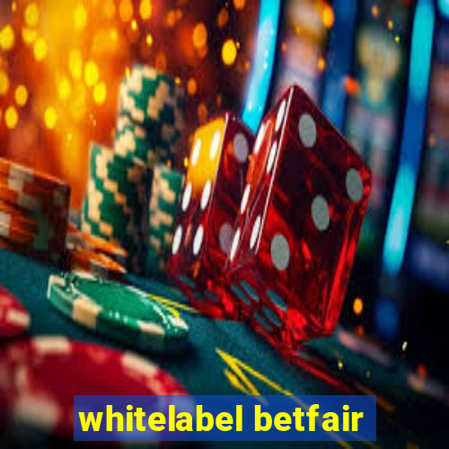 whitelabel betfair